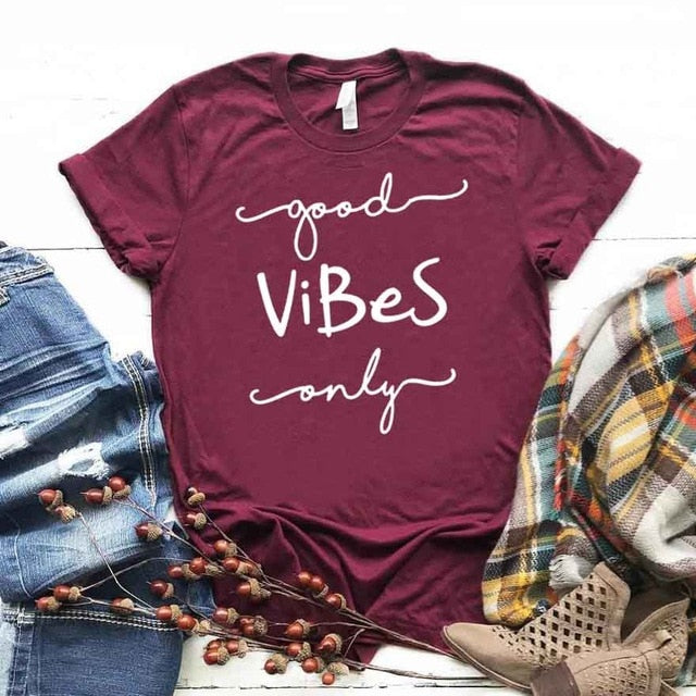 Good Vibes Only Women Tee Shirt Cotton Casual