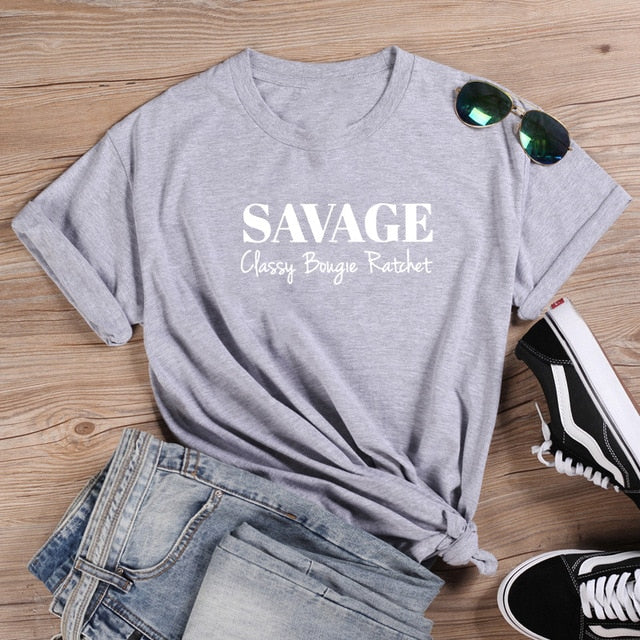 Savage Classy Bougie Ratchet Women Short Sleeve T-Shirt Cotton Women Loose Fit