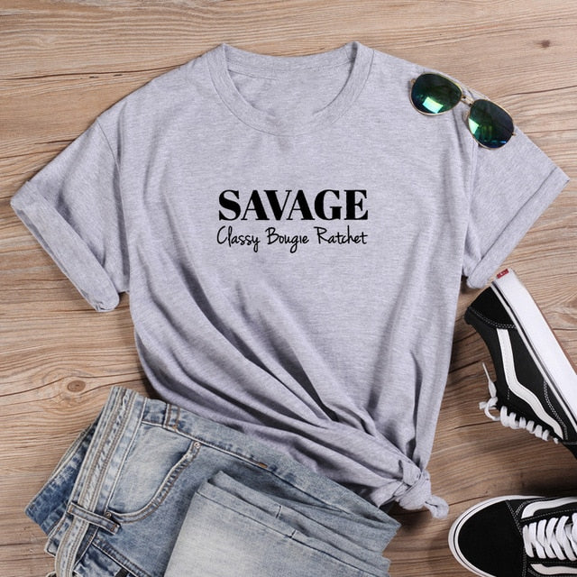 Savage Classy Bougie Ratchet Women Short Sleeve T-Shirt Cotton Women Loose Fit