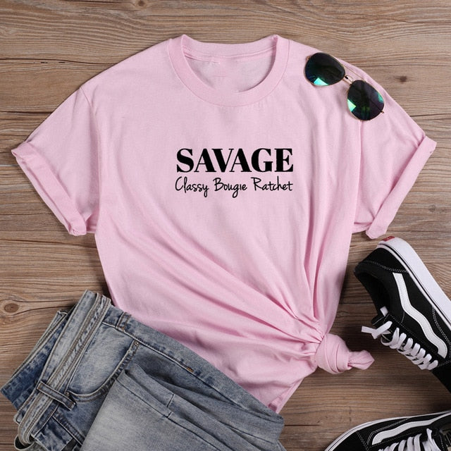 Savage Classy Bougie Ratchet Women Short Sleeve T-Shirt Cotton Women Loose Fit