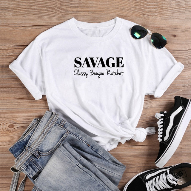 Savage Classy Bougie Ratchet Women Short Sleeve T-Shirt Cotton Women Loose Fit