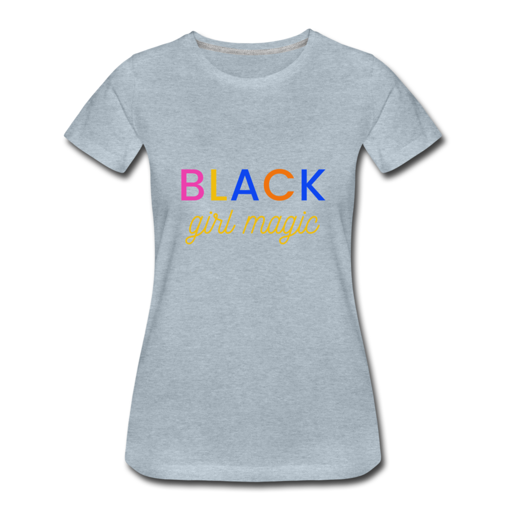 Women’s Premium T-Shirt Black Girl Magic Yellow multi colors - heather ice blue